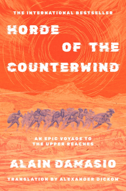 book cover for Horde of the Counterwind: An Epic Voyage to the Upper Reaches