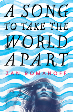 book cover for A Song to Take the World Apart