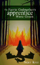 book cover for The Faerie Godmother's Apprentice Wore Green 