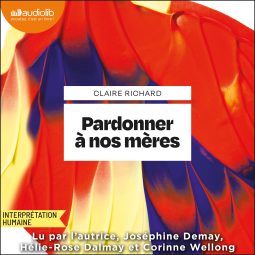 Couverture du livre pour Pardonner à nos mères