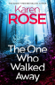 Cover Image: The One Who Walked Away