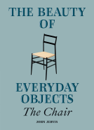 book cover for Beauty of Everyday Objects: The Chair
