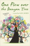 Cover Image: One Flew Over the Banyan Tree