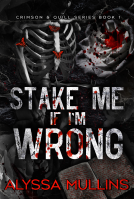 book cover for Stake Me If I'm Wrong