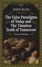 book cover for The False Paradigms of Today and the Timeless Truth of Tomorrow