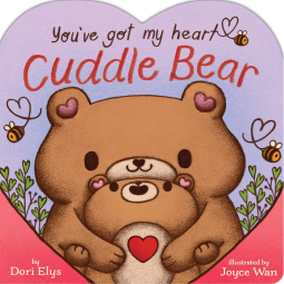 book cover for You've Got My Heart, Cuddle Bear