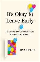 book cover for It's Okay to Leave Early