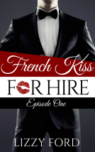 book cover for French Kiss for Hire (Episode One)