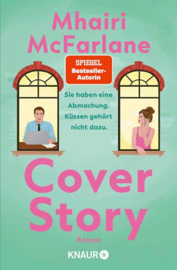 Buchcover für Cover Story. Sie haben eine Abmachung – Küssen gehört nicht dazu