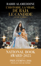Couverture du livre pour L'histoire, la vraie, de Raja le Candide (et de sa mère)