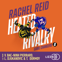 Couverture du livre pour Heated Rivalry : Game Changers - Tome 2