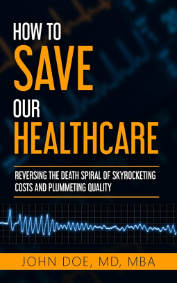 book cover for How To Save Our Healthcare