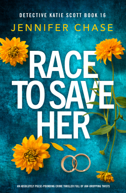 book cover for Race to Save Her (Detective Katie Scott Book 16)