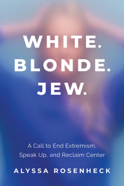 book cover for White. Blonde. Jew.
