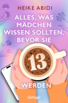 Buchcover für Alles, was Mädchen wissen sollten, bevor sie 13 werden