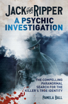 book cover for Jack the Ripper: A Psychic Investigation