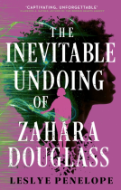 book cover for The Inevitable Undoing of Zahara Douglass