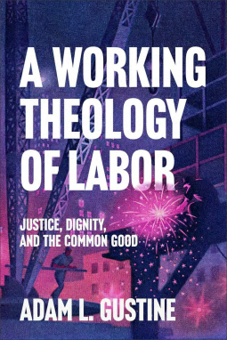 book cover for A Working Theology of Labor