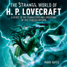 book cover for The Strange World of H. P. Lovecraft