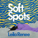 book cover for Soft Spots