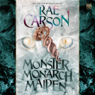 book cover for Monster, Monarch, Maiden