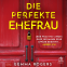 Buchcover für Die perfekte Ehefrau