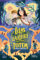 Couverture du livre pour Lilas et l'Arbre-totem