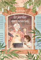 Couverture du livre pour Le Jardin aux acacias