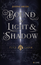 Buchcover für Chronicles of Blood & Betrayal 1: Bound by Light & Shadow