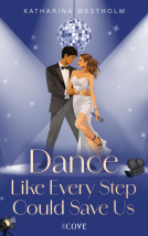 Buchcover für Dance Like Every Step Could Save Us (Dear Dancer 2)