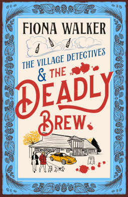 book cover for The Village Detectives and the Deadly Brew