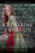 book cover for Katherine of Aragon, The True Queen
