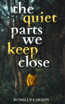book cover for The Quiet Parts We Keep Close