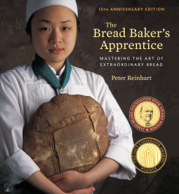 book cover for The Bread Baker's Apprentice, 15th Anniversary Edition