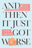 book cover for And Then It Just Got Worse