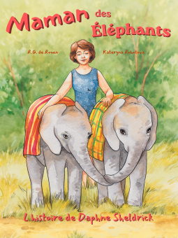 book cover for Maman des Éléphants: L'histoire de Daphne Sheldrick