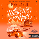 book cover for The Magic We Made