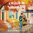 book cover for A Witch in Notting Hill Unbridged