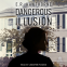 book cover for Dangerous Illusion