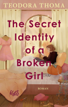 Buchcover für The Secret Identity of a Broken Girl