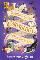 book cover for A Scholar's Guide to Demonology & Other Dark Arts