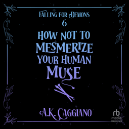 book cover for How Not to Mesmerize Your Human Muse