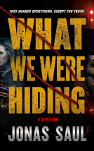 book cover for What We Were Hiding