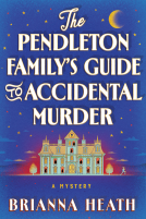 book cover for The Pendleton Family's Guide to Accidental Murder