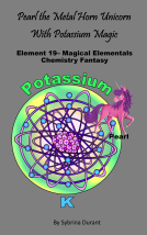 book cover for Pearl The Metal Horn Unicorn With Potassium Magic
