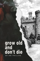 book cover for Grow Old and Don't Die