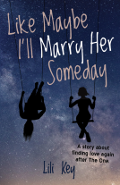 book cover for Like Maybe I'll Marry Her Someday