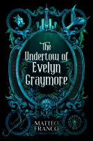 book cover for The Undertow of Evelyn Graymore