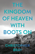 book cover for The Kingdom of Heaven with Boots On