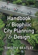 book cover for Handbook of Biophilic City Planning & Design